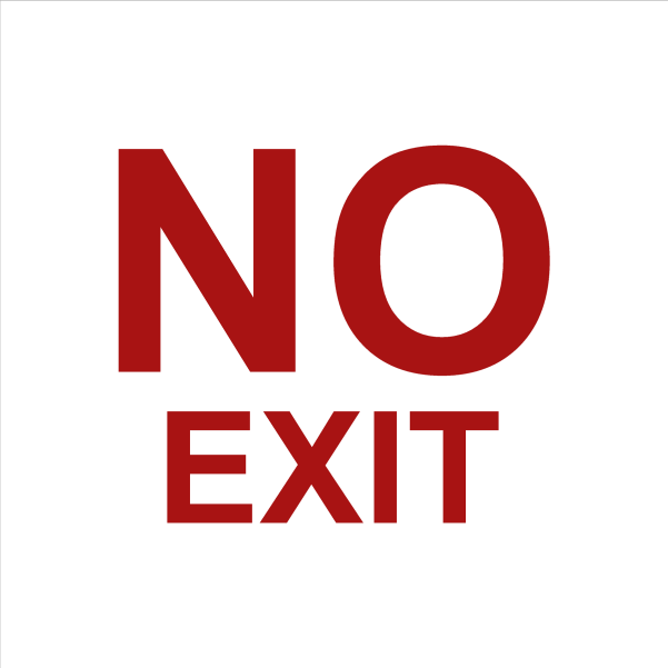 6" x 6" No Exit Decal