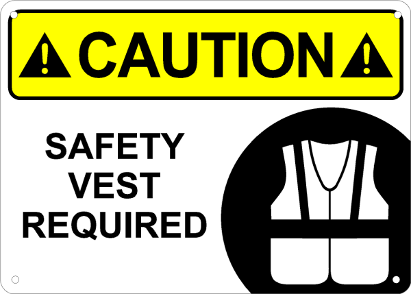 Safety Vest Required