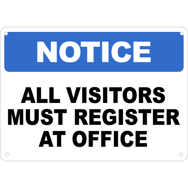 All Visitors Must Register At Office