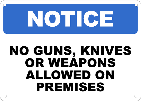 No Guns, Knives Or Weapons