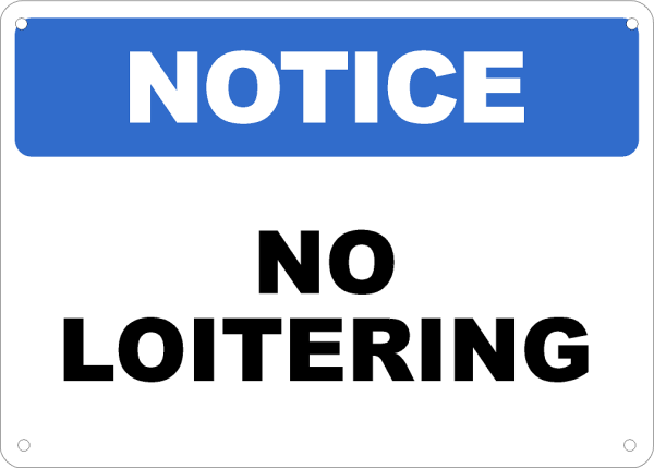 No Loitering